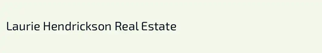 Laurie Hendrickson Real Estate